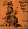LP - Kurt Equiluz / Konrad Ragossnig - Ständchen Und Lieder Zur Laute Und Gitarre