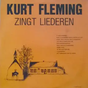 Kurt Fleming - Zingt Liederen