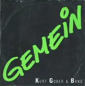 Kurt Gober Band - Gemein