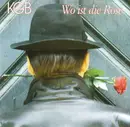 7inch Vinyl Single - Kurt Gober Band - Wo Ist Die Rose