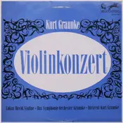 Kurt Graunke - Violinkonzert