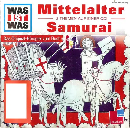 Kurt Haderer - Was Ist Was • Mittelalter - Samurai
