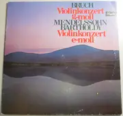 LP - Bruch / Heinrici - Violinkonzert G-moll / Mendelssohn, Violinkonzert E-moll