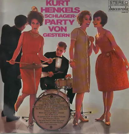 Kurt Henkels Big Band - Kurt Henkels Schlager-Party von gestern