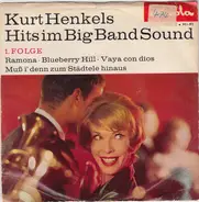 Kurt Henkels Big Band - Hits Im Big Band Sound 1. Folge