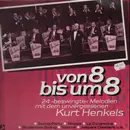 LP - kurt henkels - von 8 bis um 8