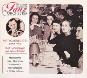 Kurt Hohenberger und seine solisten - Kurt Hohenberger (1908-1979)