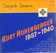 Kurt Hohenberger - Swingende Souvernirs  1937-1940