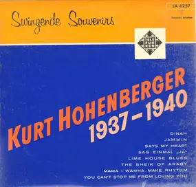 kurt hohenberger - Swingende Souvernirs  1937-1940