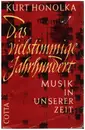 Hardcover - Kurt Honolka - Das vielstimmige Jahrhundert