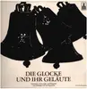 LP - Kurt Kramer - Die Glocke Und Ihr Geläute - booklet