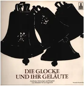 Kurt Kramer - Die Glocke Und Ihr Geläute