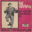 7inch Vinyl Single - Kurt Lauterbach - Ce-ce-ce Cevapci-ci