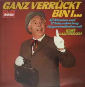 LP - Kurt Lauterbach - Ganz Verrückt Bin I...