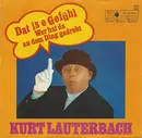 7inch Vinyl Single - Kurt Lauterbach - Dat Is E Geföhl