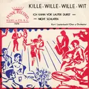 7inch Vinyl Single - Kurt Lauterbach - Kille-Wille-Wille-Wit - No Cover