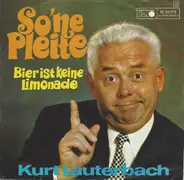 Kurt Lauterbach - So 'ne Pleite