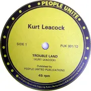 12inch Vinyl Single - Kurt Leacock - Troubleland