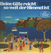 Kurt Rommel - Deine Güte reicht so weit der Himmel ist