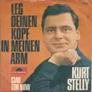 7inch Vinyl Single - Kurt Stelly - Leg Deinen Kopf In Meinen Arm