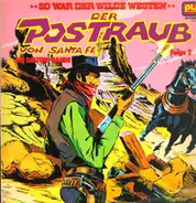 Kurt Stephan - Der Postraub Von Santa Fe - Folge 2 - Die Dalton-Bande