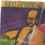 Kurt Sowinetz - Alle Menschen San Ma Zwider