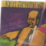 Kurt Sowinetz - Alle Menschen San Ma Zwider