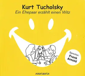 Kurt tucholsky - Ein Ehepaar Erzählt Einen Witz