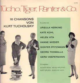 Kurt tucholsky - Tucho, Tiger, Panter & Co. (16 Chansons Von Kurt Tucholsky)