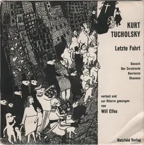 Kurt tucholsky - Letzte Fahrt