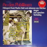 Kurt Tucholsky/Hildegard Knef, Martin Held, Johanna von Koczian - An Das Publikum