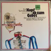Double LP - Kurt Tucholsky - Kopf Ab Zum Gebet