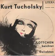 Kurt Tucholsky - Lottchen Beichtet 1 Geliebten