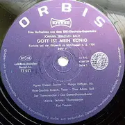LP - Bach - Gott Ist Mein König / Ich Will Den Kreuzstab Gerne Tragen