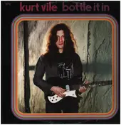 kurt vile - Bottle It In