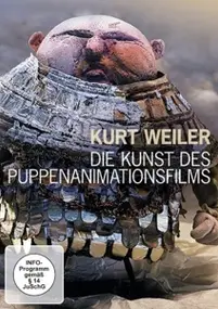 Kurt Weiler - Kurt Weiler - Die Kunst des Puppenanimationsfilms (Doppel-DVD)