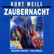 Kurt Weill - Zaubernacht