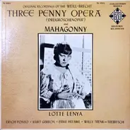 Kurt Weill - Bertolt Brecht , Lotte Lenya - Three Penny Opera ('Dreigroschenoper') And Mahagonny