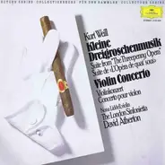 Weill - Kleine Dreigroschenmusik / Violin Concerto