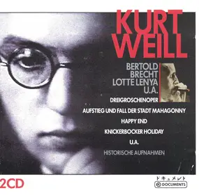 Kurt Weill - Historische Aufnahmen