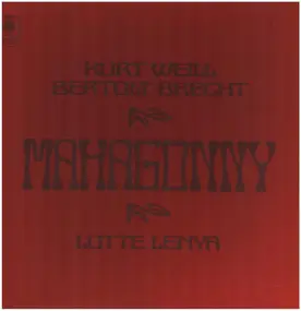 Weill / Brecht - Mahagonny