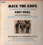 LP - Kurt Weill , The Sextet Of Orchestra U.S.A. Under The Direction Of Mike Zwerin - Mack The Knife And Other Berlin Theatre Songs Of Kurt Weill - + Inlay