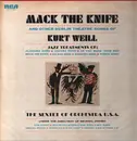 LP - Kurt Weill , The Sextet Of Orchestra U.S.A. Under The Direction Of Mike Zwerin - Mack The Knife And Other Berlin Theatre Songs Of Kurt Weill - + Inlay