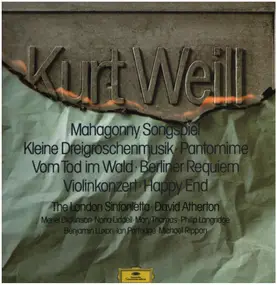Kurt Weill - Mahagonny Songspiel, Kleine Dreigroschenoper, ua,, London Sinfonietta, David Atherton