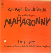 Kurt Weill In Collaboration With Bertolt Brecht , Starring Lotte Lenya With Gisela Litz , Sigmund R - Rise And Fall Of The City Of Mahagonny