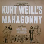 LP-Box - Kurt Weill In Collaboration With Bertolt Brecht , Starring Lotte Lenya With Gisela Litz , Sigmund R - Rise And Fall Of The City Of Mahagonny - hardcover box + booklet