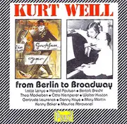 Double CD - Kurt Weill - Kurt Weill From Berlin To Broadway