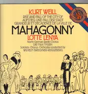 Kurt Weill, Lotte Lenya - Aufstieg und Fall der Stadt Mahagonny