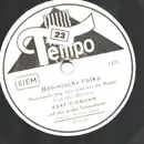 Schellack - Kurt Widmann - Böhmische Polka / Nur nicht aus Liebe weinen