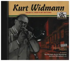 kurt widmann - Folge 2: "That´s my Rhythm"